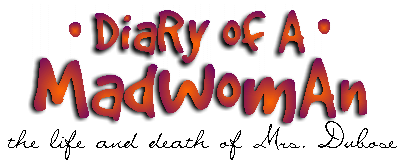 Diary of a Madwoman
